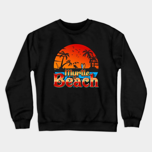 Myrtle beach Crewneck Sweatshirt by Tonibhardwaj